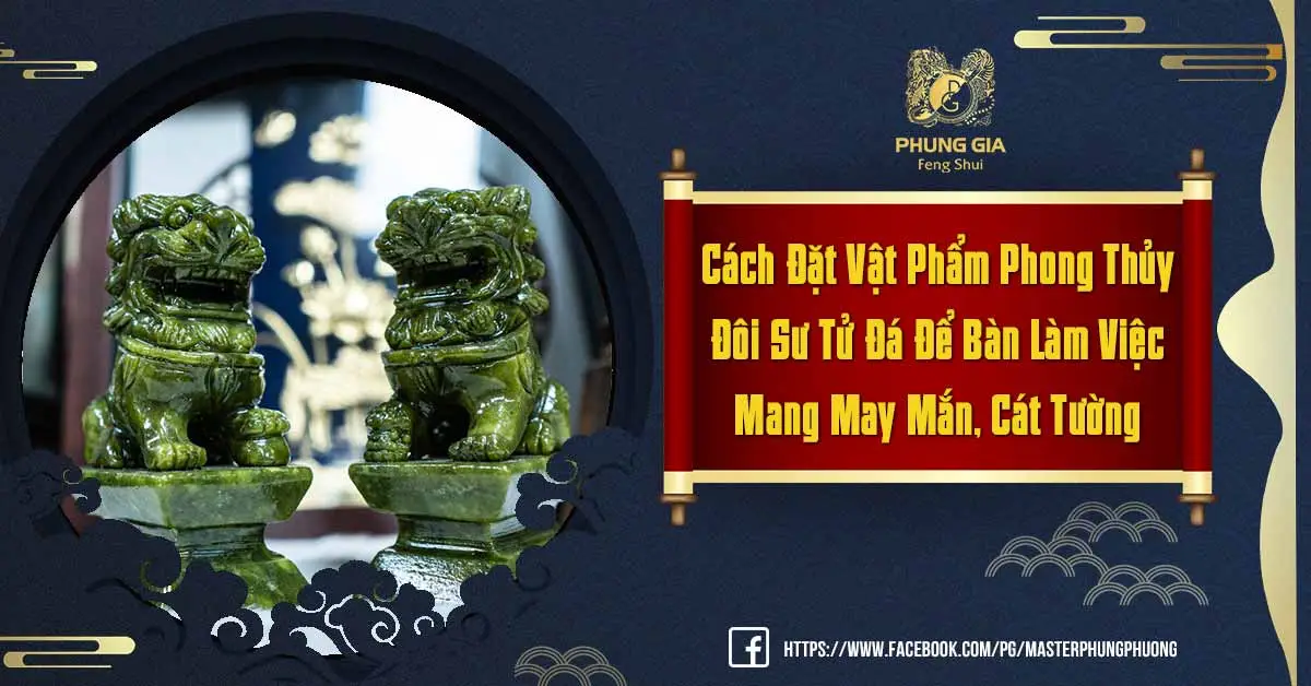 Ý Nghĩa Sư Tử Đá Trấn Yểm: Hướng Dẫn Kích Hoạt Tài Lộc Nơi Công Sở 7 Bàn làm việc gọn gàng, sư tử đá hướng cửa sổ.