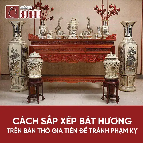 Vị trí 3 bát hương bàn thờ chuẩn trái phải giữa.