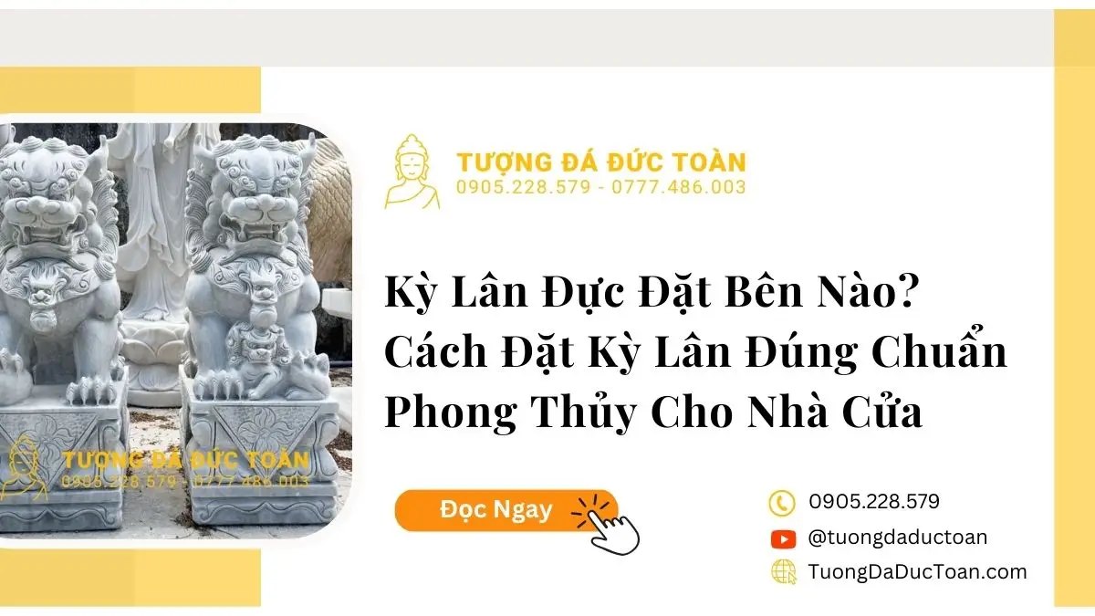 Sơ đồ vị trí Kỳ Lân cửa chính