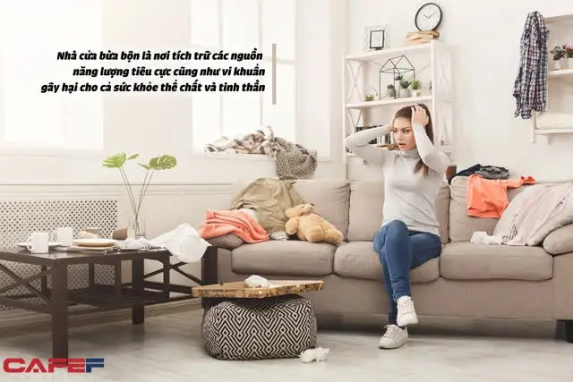 Kiêng kỵ vật phẩm bừa bộn: Hóa giải để khai thông vận khí 4 Tắc nghẽn luồng khí phòng bừa bộn.