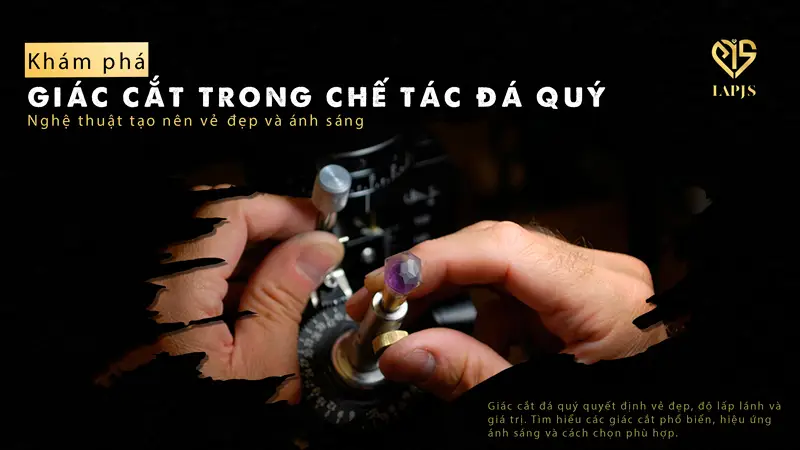 Bàn tay chế tác đá quý lấp lánh