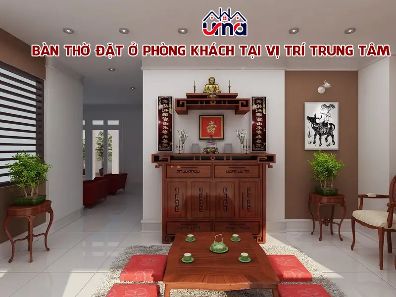 Vị trí bàn thờ chuẩn phong thủy trong nhà.