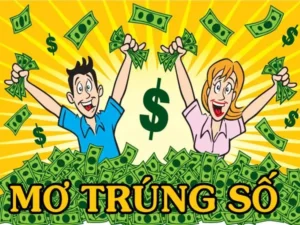Suy tư giấc mơ trúng độc đắc.