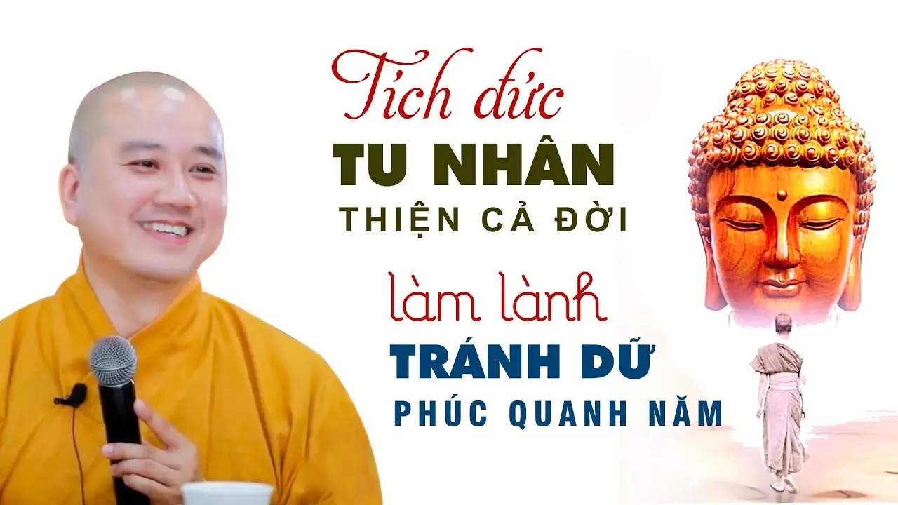 Thiền định, làm thiện: Tích đức, kiến tạo nhân hòa.