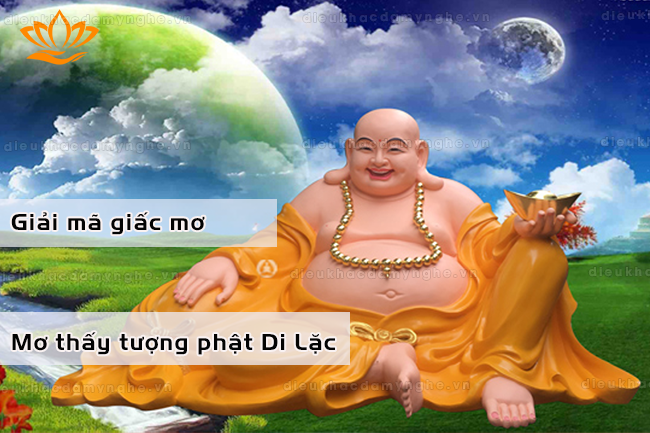 Giải Mã Nằm Mơ Thấy Phật Di Lặc: Điềm Báo An Lành Hay Lời Nhắc Nhở? 6 Giải mã ý nghĩa mơ thấy Phật Di Lặc