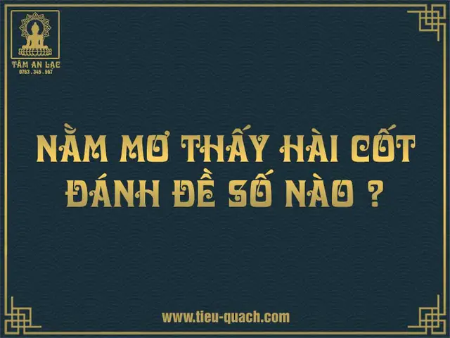 Nằm Mơ Thấy Hài Cốt: Vén Màn Bí Ẩn Và Tìm Lại An Tâm Trong Cuộc Sống 4 Giấc mơ bí ẩn: Hài cốt và ánh sáng dẫn lối