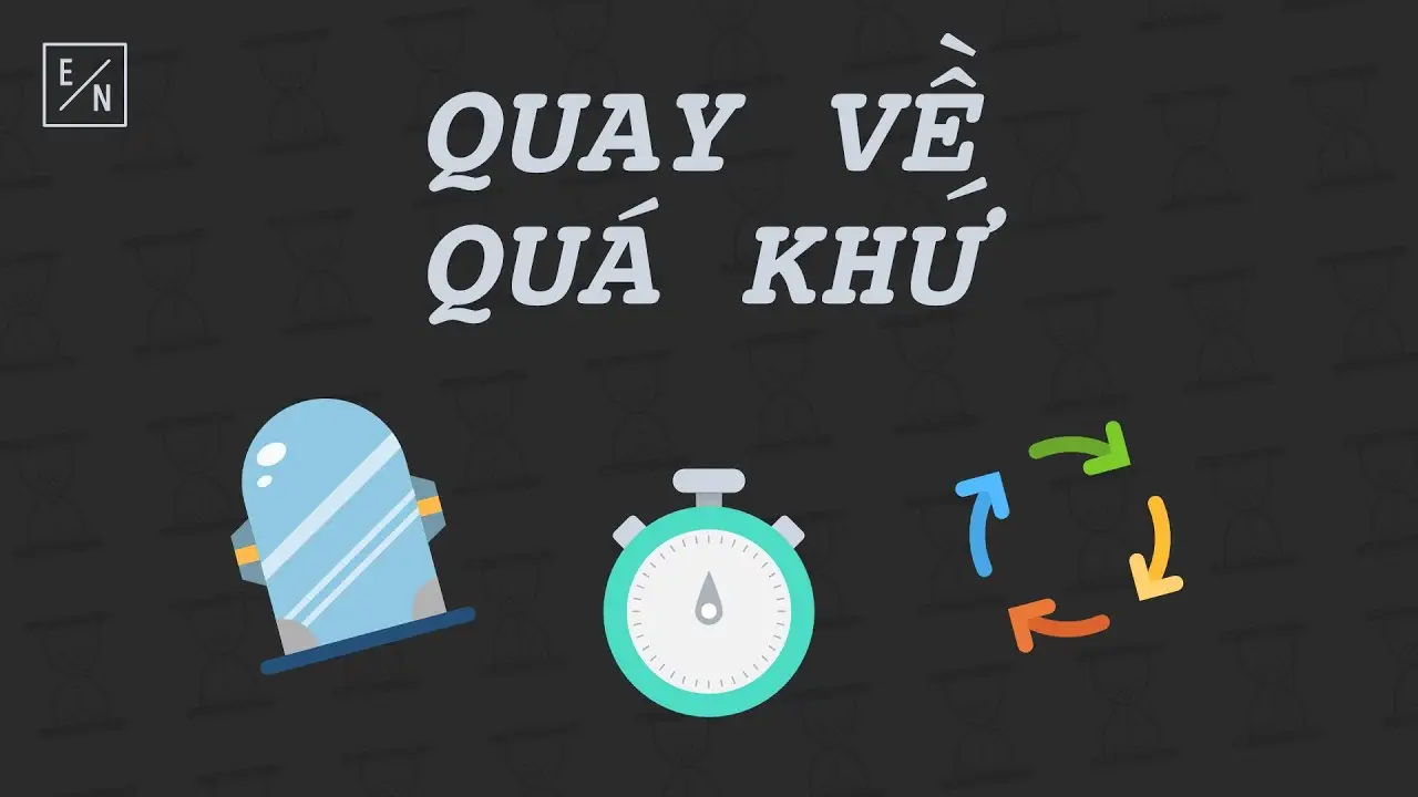 Người hoài niệm quá khứ, thời gian tua ngược.