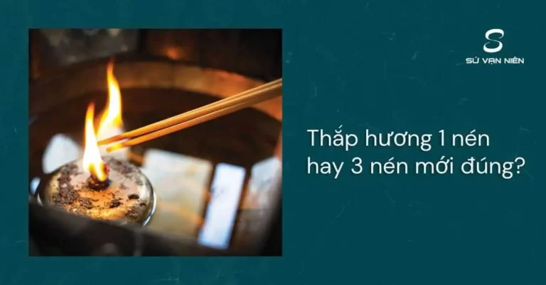 Hướng dẫn thắp 3 nén hương đúng cách