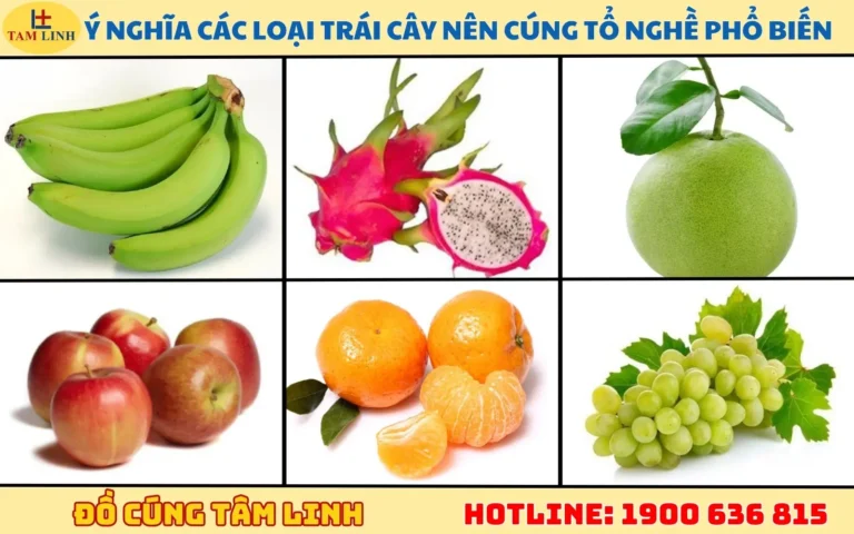 Ý Nghĩa Và Quy Tắc Trái Cây Cúng Ngày Giỗ Gia Tiên Chuẩn Mực 8 Trái cây dâng cúng tổ tiên phổ biến