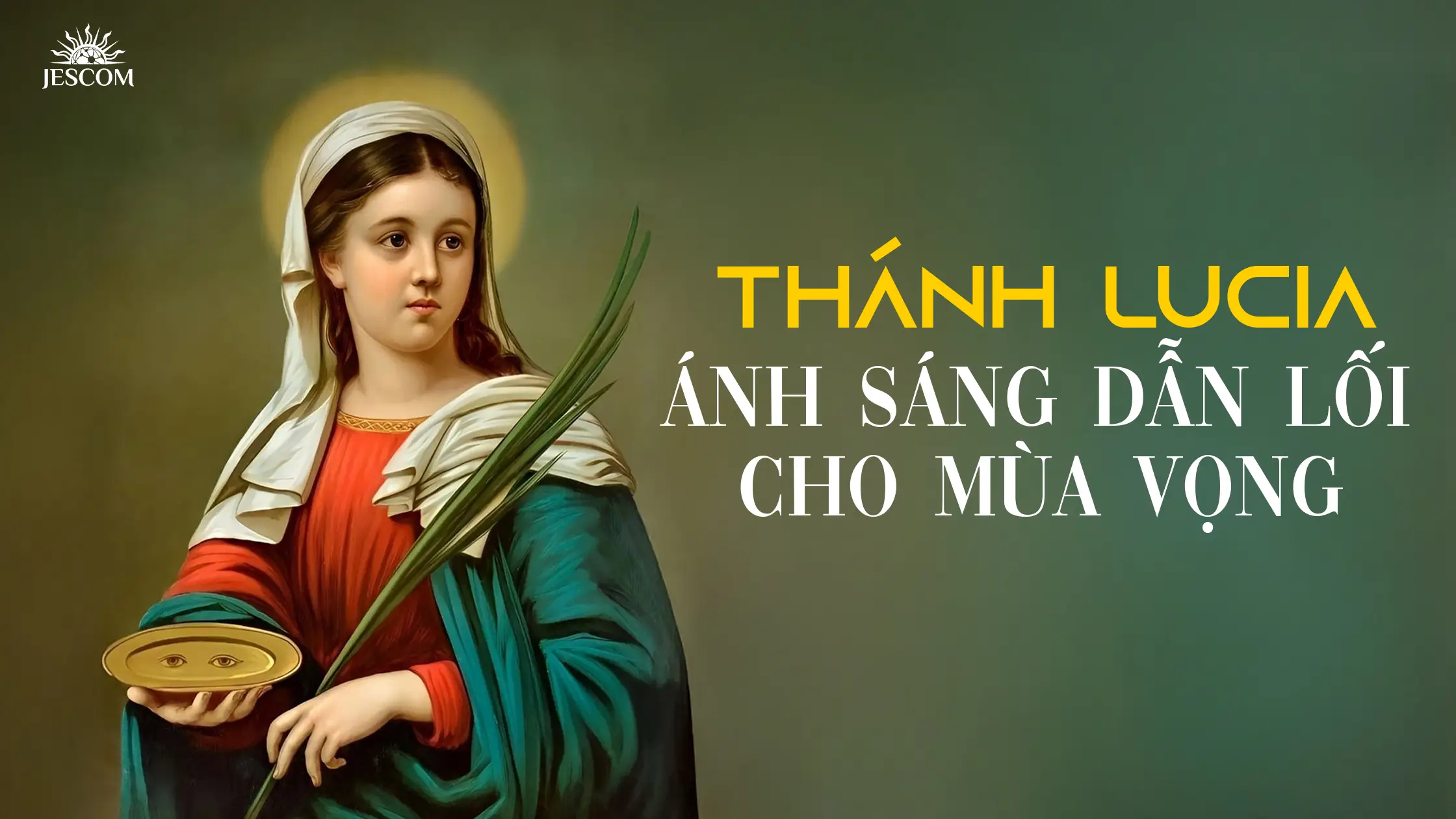Ý Nghĩa Tên Thánh Lucia | Tên Đệm Hay Hợp Phong Thủy