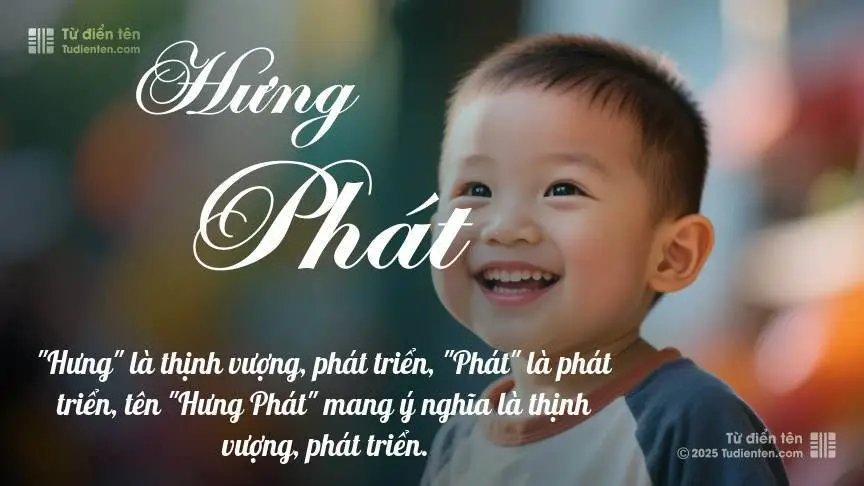 Ý Nghĩa Tên Hưng Phát: Thịnh Vượng, Thành Công và Phong Thủy Ngũ Hành Thủy
