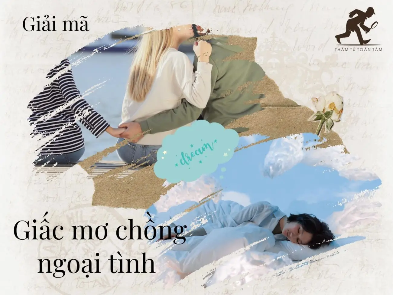 Giải Mã Giấc Mơ: Nằm Mơ Thấy Chồng Ngoại Tình Là Điềm Gì? 5 Ý nghĩa giấc mơ chồng ngoại tình