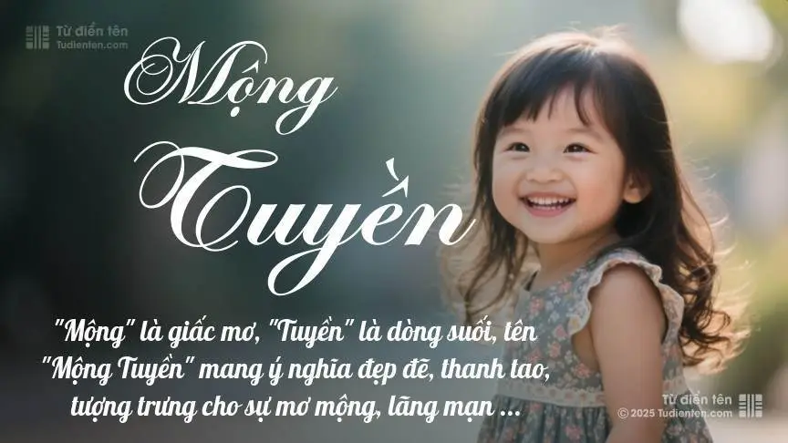 Ý Nghĩa Tên Mộng Tuyền | Giải Mã Phong Thủy & Thần Số Học
