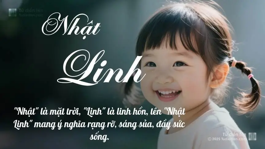 Ý Nghĩa Tên Nhật Linh | Toả Sáng, Linh Hoạt Và Hợp Phong Thủy