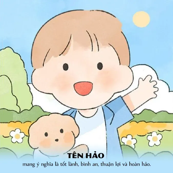 Ý nghĩa tên Hảo và cách đặt tên đệm hay, hợp phong thủy