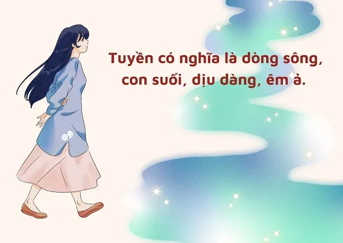 Ý nghĩa tên Tuyền dịu dàng như dòng nước