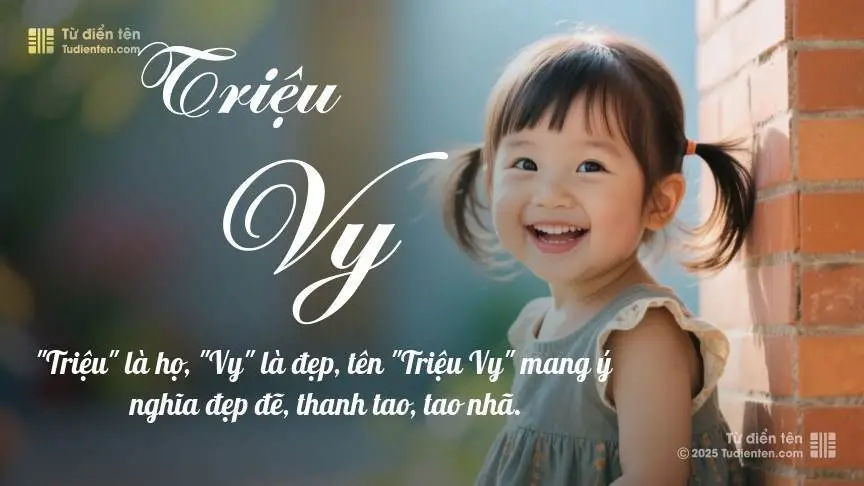 Ý Nghĩa Tên Triệu Vy: Tài Lộc, Thịnh Vượng và Nét Đẹp Thanh Tao