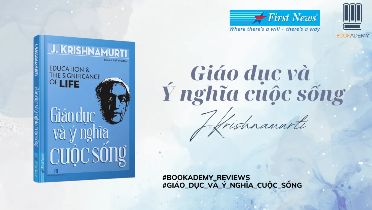 Tóm tắt và review sách Giáo dục và ý nghĩa cuộc sống