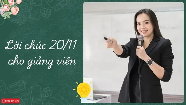 Những Lời Chúc 20/11 Hay Cho Giảng Viên Ngắn Gọn