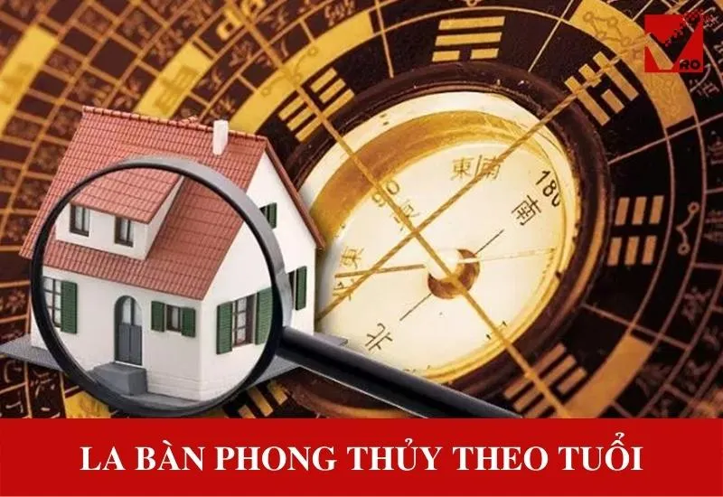 La bàn phong thủy theo tuổi