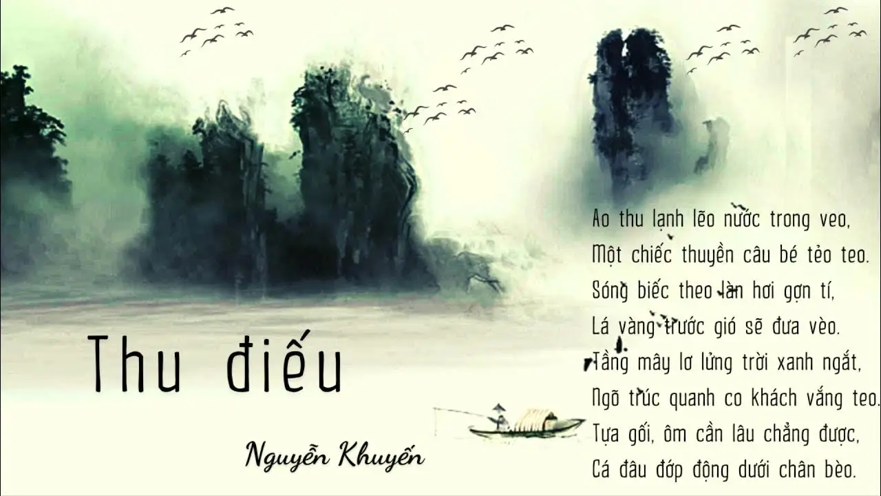 Ý Nghĩa Của Bài Thơ Thu Điếu | Tuyệt Tác Mùa Thu Của Nguyễn Khuyến