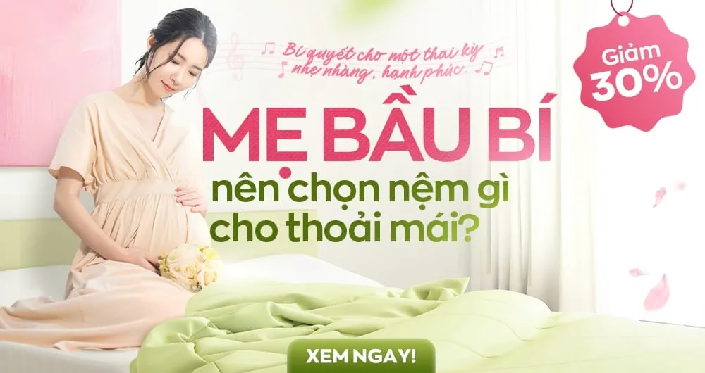 Bố mẹ nên chọn nệm phù hợp cho mẹ bầu để đảm bảo sức khỏe cho cả mẹ và bé