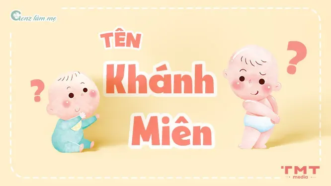 Tên Khánh Miên mang ý nghĩa về lòng nhân ái và sự thông minh nhạy bén