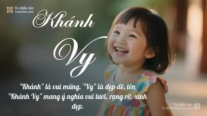 Tên Khánh Vy: Ý Nghĩa, Phân Tích, Phong Thủy Và Thần Số Học