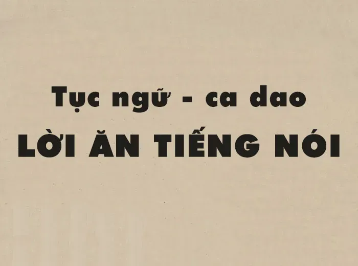 Kho tàng tục ngữ Việt Nam có nhiều câu tương đồng với ý nghĩa của cửu đỉnh