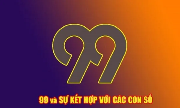 Ý nghĩa con số 99 trong phong thủy và đời sống tâm linh