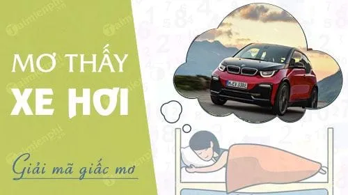 Giải mã ý nghĩa tâm linh khi nằm mơ thấy xe hơi và những con số may mắn