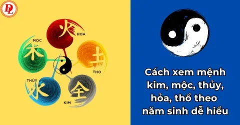 Cách xem mệnh kim mộc thủy hỏa thổ theo năm sinh
