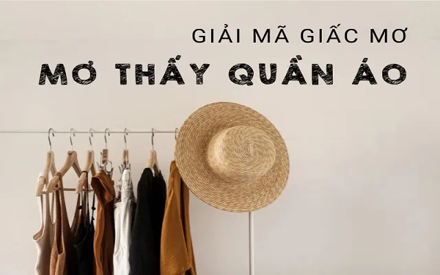 Ý nghĩa khi mơ thấy quần áo mới