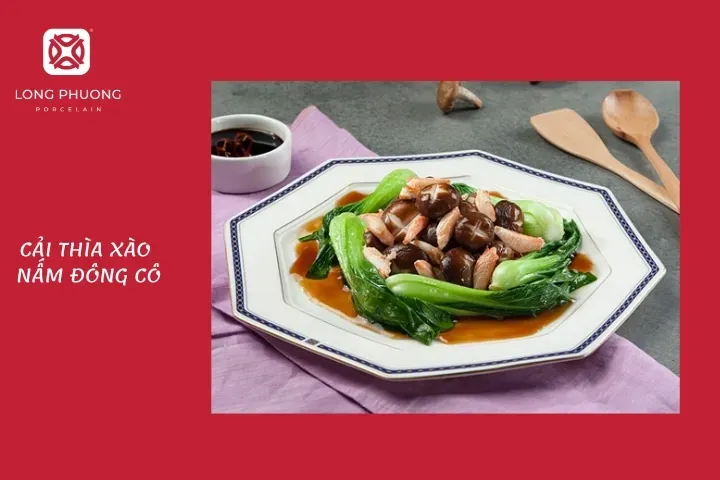 Cải thìa xào nấm đông cô thanh đạm