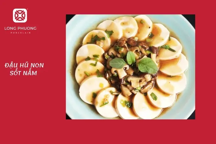 Đậu hũ non sốt nấm mềm mịn