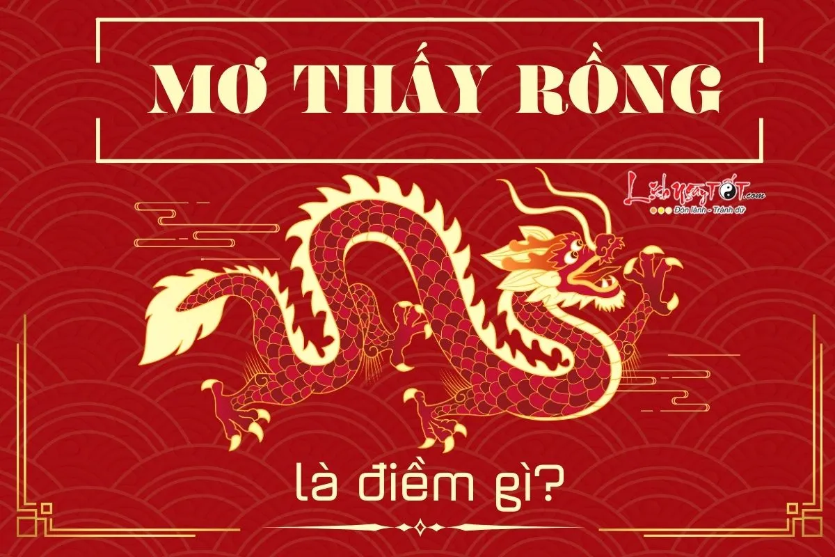 Điềm báo giấc mơ thấy rồng