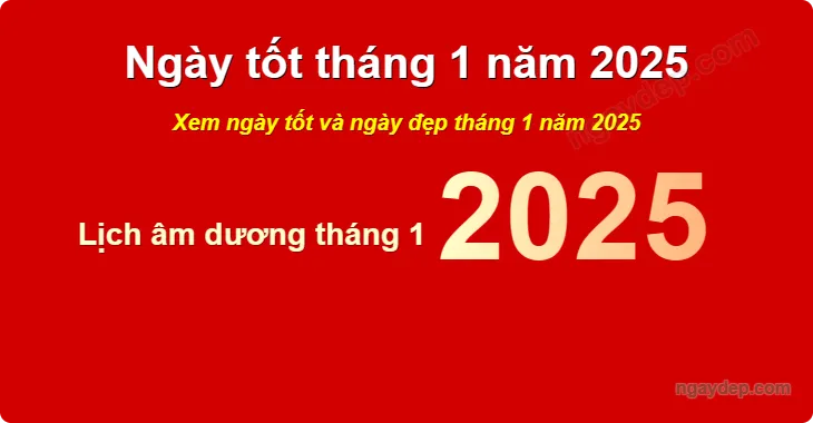 Xem ngày tốt xấu tháng 1 năm 2026