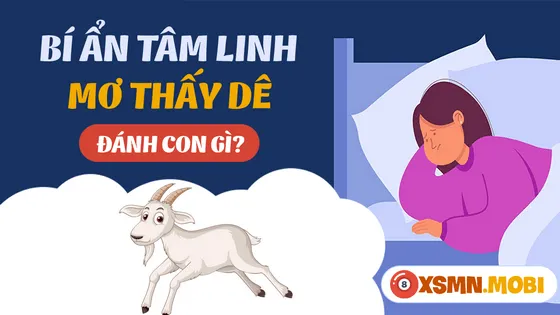 Ngá»§ mÆ¡ tháº¥y dÃª Ä‘Ã¡nh sá»‘ bao nhiÃªu dá»… trÃºng thÆ°á»Ÿng?