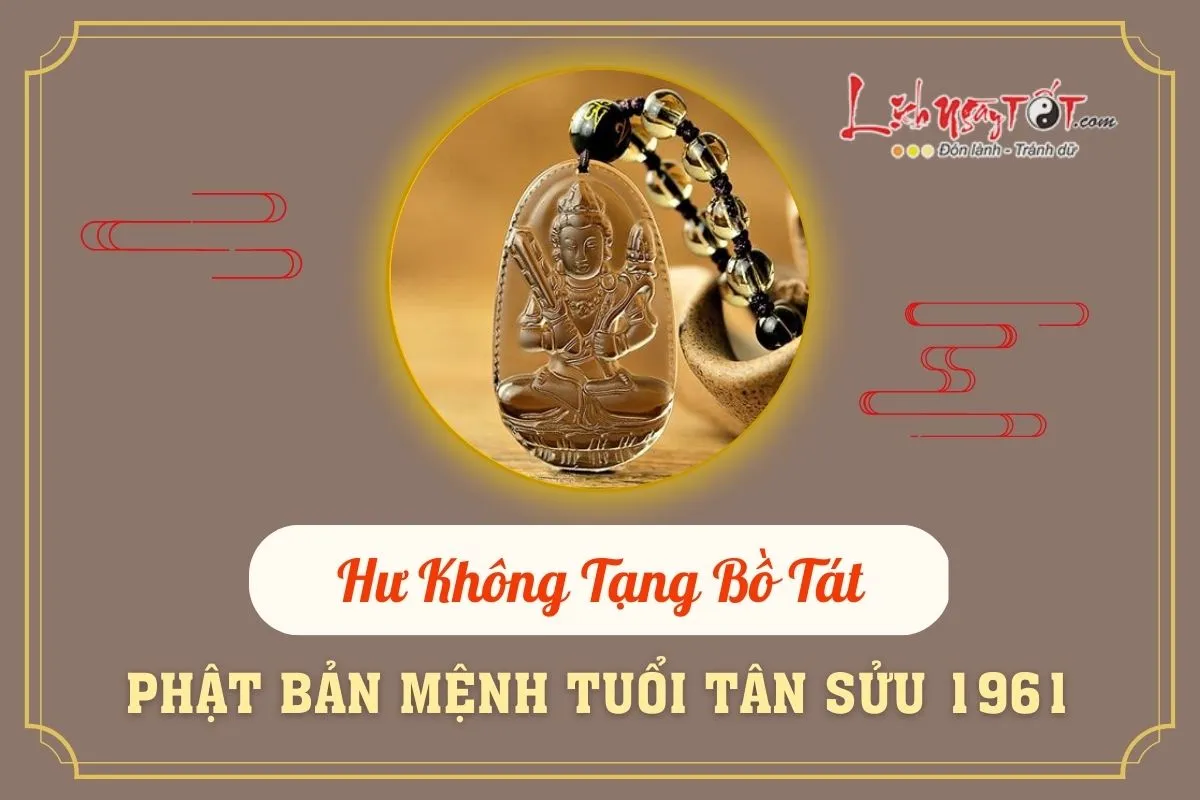 Phật bản mệnh tuổi Tân Sửu 1961