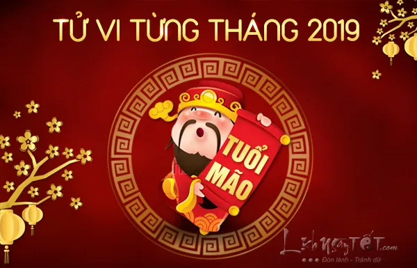 Tu-vi-tuoi-Mao-nam-2019-cho-tung-thang-am-lich