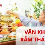 Văn khấn rằm tháng 7 và hướng dẫn cách cúng rằm tháng 7 2026 chuẩn nhất