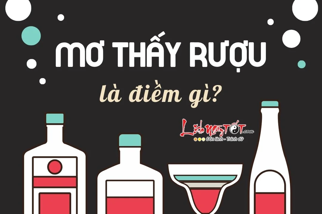 mơ thấy chai rượu điềm báo gì