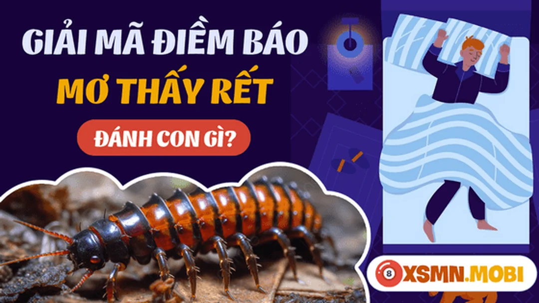 mơ thấy rết đánh con gì - hình minh họa 3