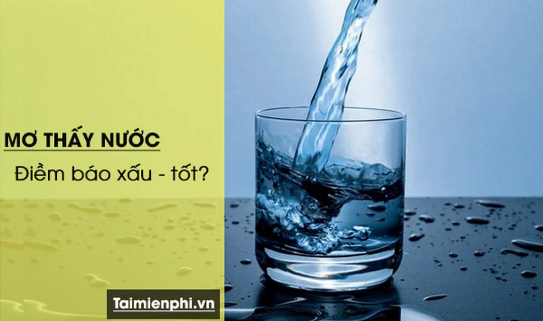 nằm mơ thấy nước lớn đánh con gì khi nước ngập đường