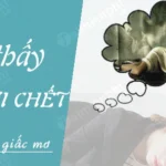 ngu mo thay nguoi chet danh so gi bang tra con so