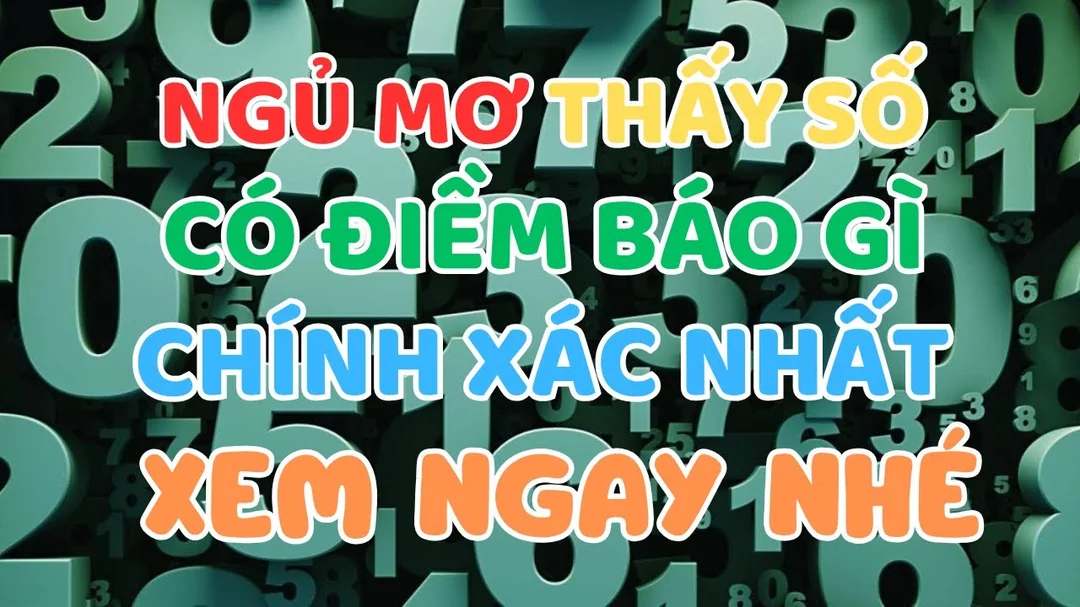 Video giải mã giấc mơ thấy con số