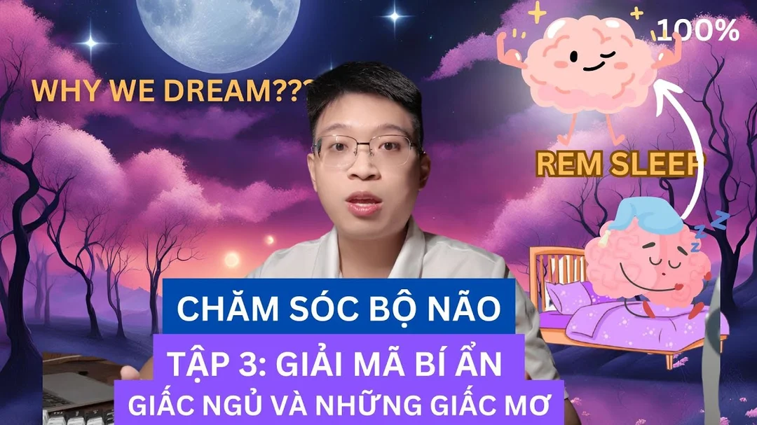 Video giải thích khoa học về giấc mơ và giấc ngủ