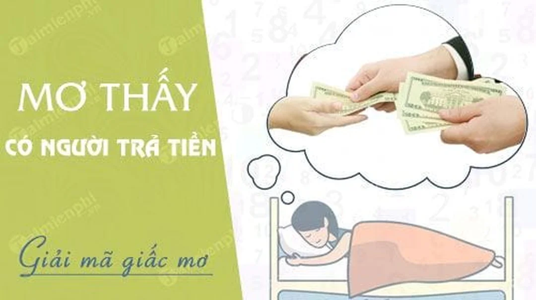 mơ thấy có người đưa tiền đánh con gì điềm báo tài chính