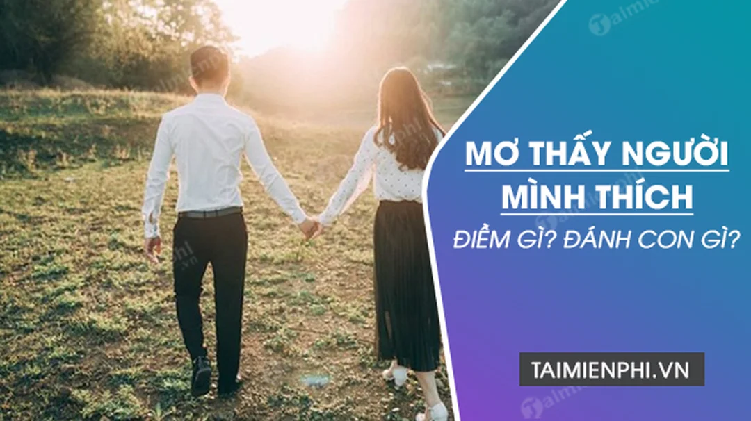 Mơ thấy trai đẹp đánh con gì khi gặp crush trong mộng mơ thấy trai đẹp đánh con gì khi thấy crush hoặc người lạ